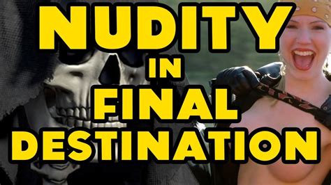 final destination sex scene|The Final Destination Nude Scenes, Pics & Clips ready to watch.